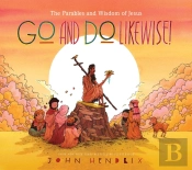 Go And Do Likewise!
