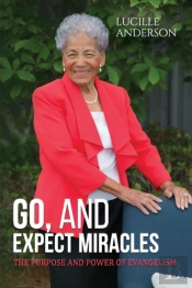 Go, And Expect Miracles