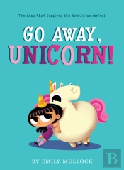Go Away, Unicorn!