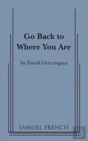 Go Back To Where You Are