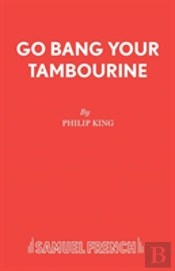 Go Bang Your Tambourine