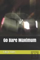 Go Bare Maximum