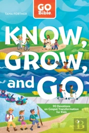 Go Bible Know, Grow, And Go