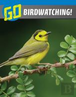 Go Birdwatching!