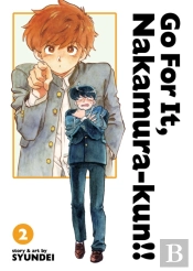 Go For It, Nakamura-Kun!! Vol. 2 (New Edition Rerelease)