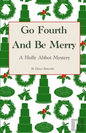 Go Fourth And Be Merry