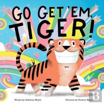 Go Get 'Em, Tiger! (A Hello!Lucky Book)