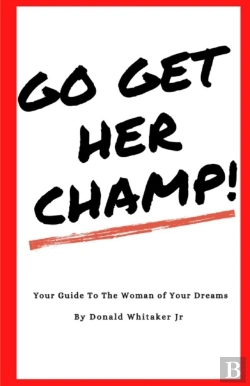 Bertrand.pt - Go Get Her, Champ!