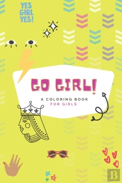 Bertrand.pt - Go Girl - A Coloring Book For Girls