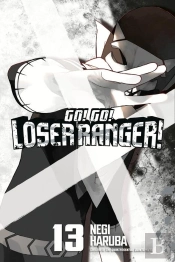 Go! Go! Loser Ranger! 13