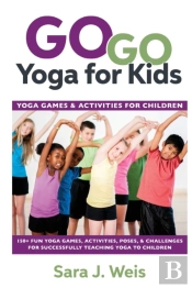 Go Go Yoga For Kids