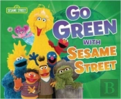 Go Green With Sesame Street (R)