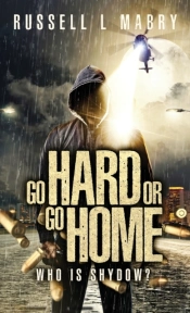 Go Hard Or Go Home