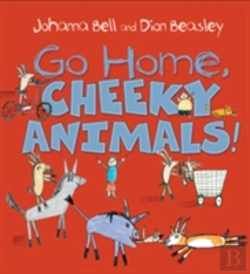 Bertrand.pt - Go Home, Cheeky Animals!