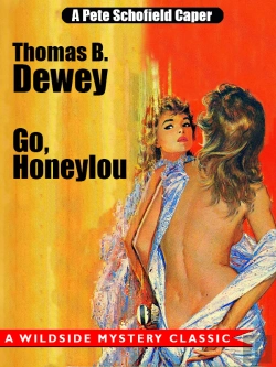 Bertrand.pt - Go, Honeylou: A Pete Schofield Caper