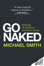 Go Naked - Revealing The Secrets Of Successful Selling