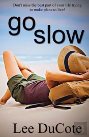 Go Slow