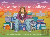 Go The Fuck To College