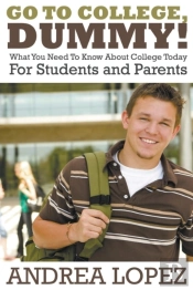 Go To College Dummy!