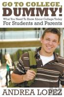 Go To College Dummy!