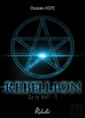 Go To Hell T.1 ; Rebellion