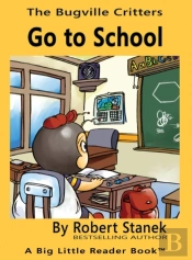 Go To School, Library Edition Hardcover
