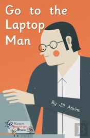 Go To The Laptop Man