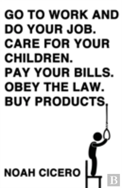 Bertrand.pt - Go To Work And Do Your Job. Care For Your Children. Pay Your Bills. Obey The Law. Buy Products.