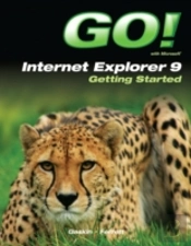 Go! With Internet Explorer 9 Getting Started