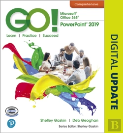 Bertrand.pt - Go! With Microsoft Office 365, Powerpoint 2019 Comprehensive