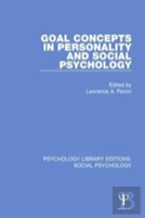Goal Concepts In Personality And Social Psychology
