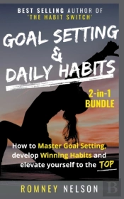Goal Setting And  Daily Habits  2-In-1 B