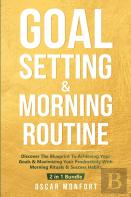 Goal Setting & Morning Routine