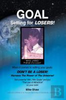 Goal Setting For Losers