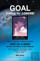 Goal Setting For Losers