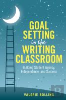 Goal Setting In The Writing Classroom