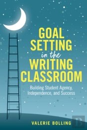 Goal Setting In The Writing Classroom