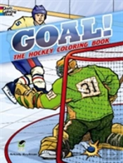 Goal! The Hockey Coloring Book