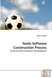 Goals Software Construction Process