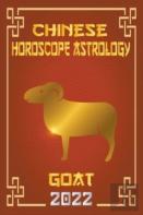 Goat Chinese Horoscope & Astrology 2022