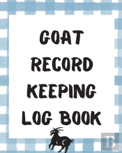 Goat Record Keeping Log Book