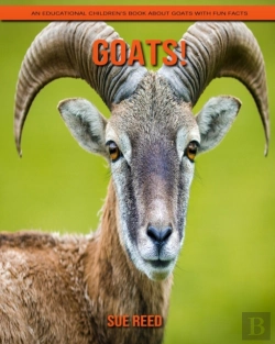 Bertrand.pt - Goats! An Educational Children'S Book About Goats With Fun Facts