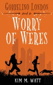 Gobbelino London & A Worry Of Weres