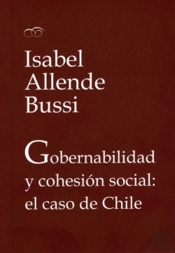 Bertrand.pt - Gobernabilidad Y Cohesión Social: El Caso De Chile