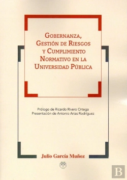 Bertrand.pt - Gobernanza, Gestión De Riesgos Y Cumplimiento Normativo En La Universidad Pública