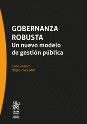 Gobernanza Robusta Un Nuevo Modelo De Gestion Publica