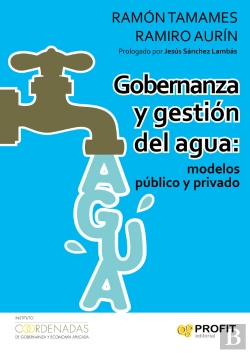 Bertrand.pt - Gobernanza Y Gestión Del Agua: Modelos Público Y Privado