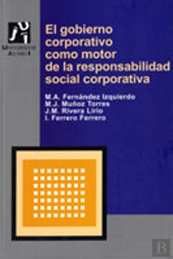 Bertrand.pt - Gobierno Corporativo Como Motor De La Responsabilidad Social Corporativa, El