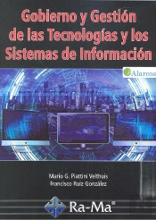 Gobierno Y Gestión De Las Tecnologías Y Los Sistemas De Información.