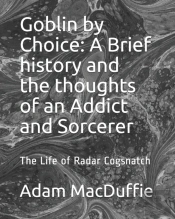 Goblin By Choice
